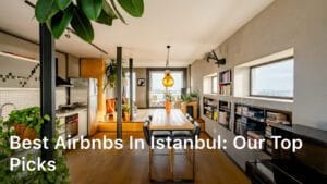 Best Airbnbs in Istanbul: Our Top Picks