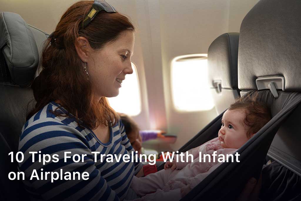 Tips For Traveling With Infant on Airplane
